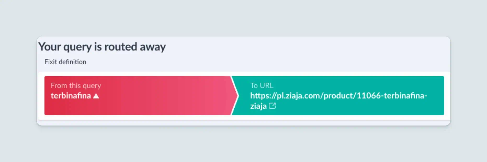 An automated redirect takes action once customers enter a related search query.
